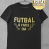 Tričko Fotbal je v mé DNA GOLD COLLECTION