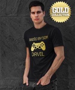 tricko radsej by som drvil gold 1